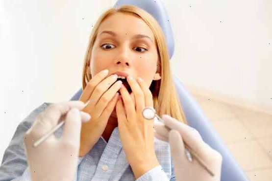 Hvordan man kan overvinde din frygt for tandlægen. Din frygt er normale.